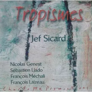 JEF SICARD / Tropismes