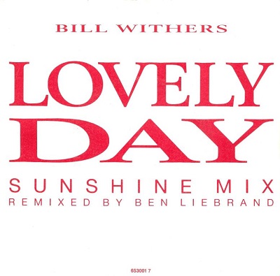 BILL WITHERS / ビル・ウィザーズ / LOVELY DAY(SHUNSHINE MIX) -45S-
