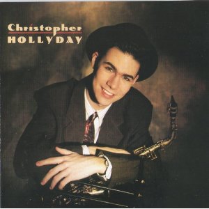 CHRISTOPHER HOLLYDAY / クリストファー・ホリディ/CHRISTOPHER HOLLYDAY/クリストファー・ホリデイ ｜JAZZ｜ディスクユニオン・オンラインショップ｜diskunion.net