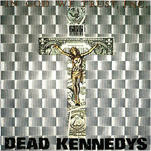 IN GOD WE TRUST (レコード)/DEAD KENNEDYS/デッド・ケネディーズ 