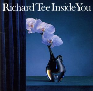 RICHARD TEE / リチャード・ティー / INSIDE YOU / インサイド・ユー