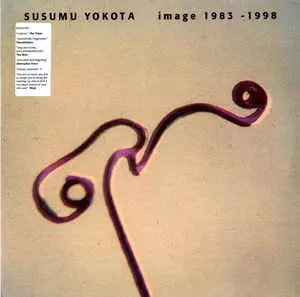 貴重/SUSUMU YOKOTA image 1983 - 1998 IMAGE 1983-1998/SUSUMU YOKOTA/ススム・ヨコタ｜CLUB/DANCE｜ディスク