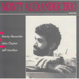 MONTY ALEXANDER / モンティ・アレキサンダー / Estate