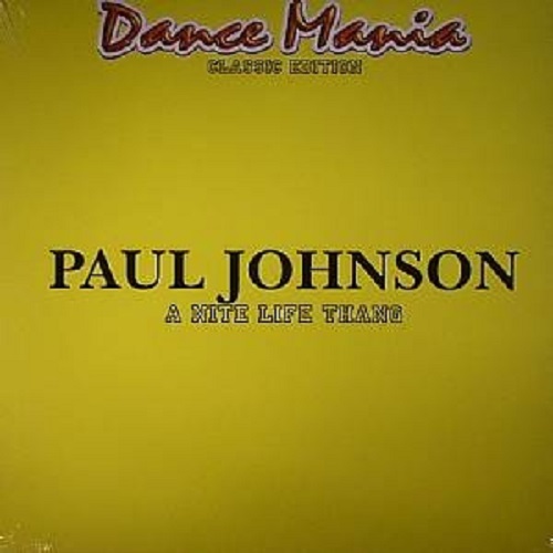 PAUL JOHNSON / ポール・ジョンソン(CHICAGO) / NITE LIFE THANG / NITE LIFE THANG