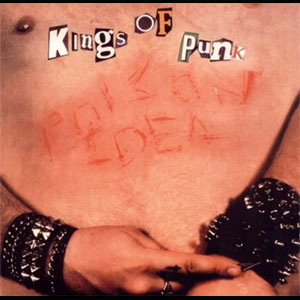POISON IDEA / KINGS OF PUNK LP+BONUS LIVE LP (2LP)