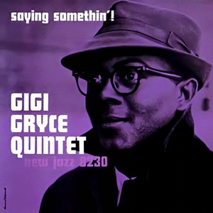 GIGI GRYCE / ジジ・グライス / Saying Somethin  / セイイン・サムシン(SHM-CD)    