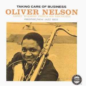 OLIVER NELSON / オリヴァー・ネルソン / Takin’ Care Of Business / テイキング・ケア・オブ・ビジネス(SHM-CD)