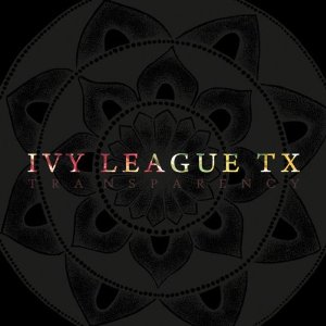 IVY LEAGUE TX / TRANSPARENCY