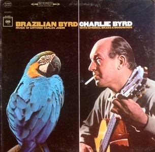 CHARLIE BYRD / チャーリー・バード / Brazilian Byrd (LP/180 GRAM VINYL)