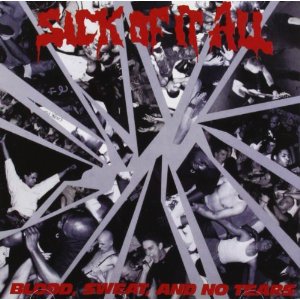 SICK OF IT ALL / シックオブイットオール / BLOOD, SWEAT, AND NO TEARS (2010 REISSUE)