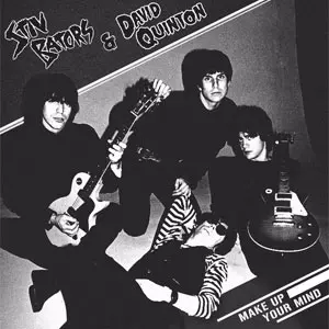STIV BATORS / DAVID QUINTON / MAKE UP YOUR MIND (7")