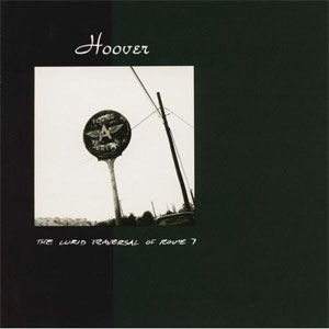 HOOVER / フーヴァー / LURID TRAVERSAL OF ROUTE (LP/REISSUE)