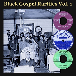 V.A. (BLACK GOSPEL RARITIES) / BLACK GOSPEL RARITIES VOL.1 (CD-R)