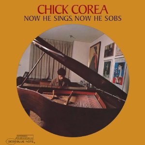 CHICK COREA / チック・コリア / Now He Sings Now He Sobs(LP/180G)