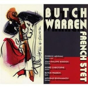BUTCH WARREN / ブッチ・ウォーレン / French Quintet 
