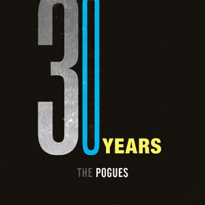 POGUES / ポーグス / 30 YEARS (8CD BOX)
