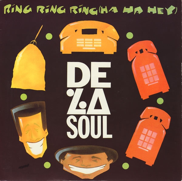 DE LA SOUL / デ・ラ・ソウル / RING RING RING (HA HA HEY) -45'S-