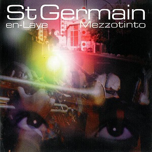 ST. GERMAIN / サン・ジェルマン / MEZZOTINTO EP