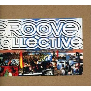 GROOVE COLLECTIVE / グルーブ・コレクティブ / Ps1 Warm Up: Brooklyn Ny July 2nd 2005 (2CD)