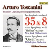 ARTURO TOSCANINI / アルトゥーロ・トスカニーニ / モーツァルト: 交響曲第35番 / シューベルト: 交響曲「グレート」