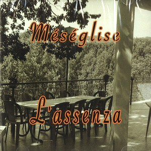 MESEGLISE / L'ASSENZA