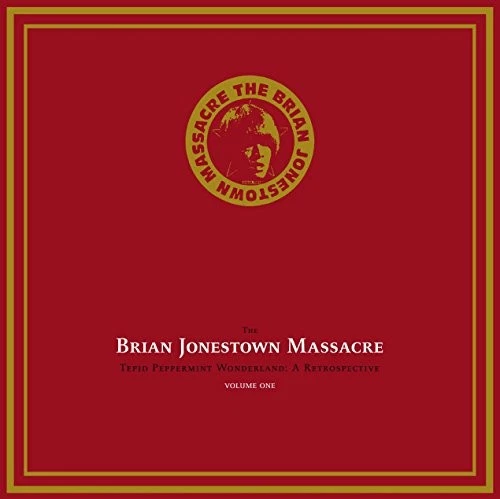 BRIAN JONESTOWN MASSACRE / ブライアン・ジョーンズタウン・マサカー / TEPID PEPPERMINT WONDERLAND VOLUME 1