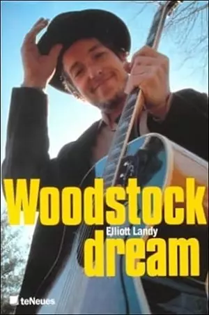 ELLIOTT LANDY / WOODSTOCK DREAM