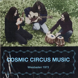 COSMIC CIRCUS MUSIC / WIESBADEN 1973