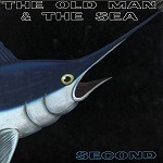 THE OLD MAN & THE SEA / ジ・オールド・マン・アンド・ザ・シー / SECOND - 180g LIMITED VINYL/REMASTER