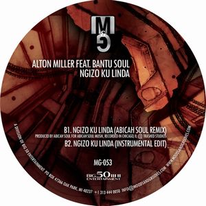 ALTON MILLER FEAT. BANTU SOUL / NGIZO KU LINDA