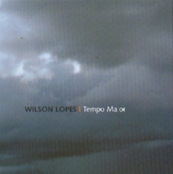 WILSON LOPES / ウィルソン・ロペス / TEMPO MAIOR