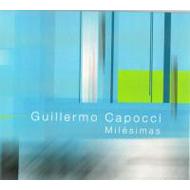 GUILLERMO CAPOCCI / ギジェルモ・カポッチ / MILESIMAS