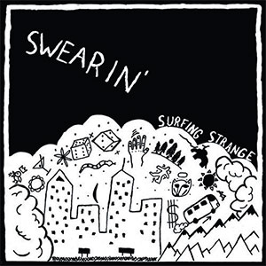 Swearin / Surfing Strange