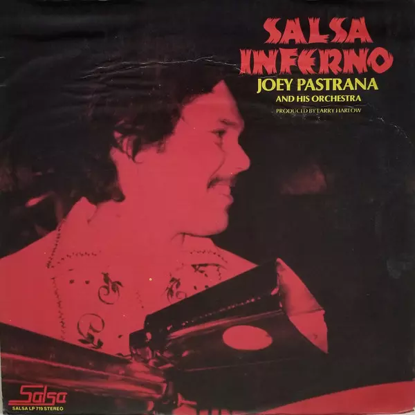 JOEY PASTRANA / ジョエイ・パストラーナ / SALSA INFERNAL