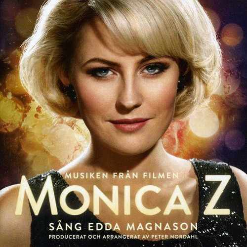 EDDA MAGNASON / エッダ・マグナソン / Monica Z - Musiken Fran Filmen(CD)