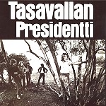 TASAVALLAN PRESIDENTTI / タサヴァラン・プレジデンティ / TASAVALLAN PRESIDENTTI - LIMITED VINYL