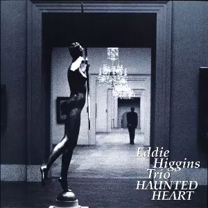 Haunted Heart / 魅せられし心 /EDDIE HIGGINS/エディ・ヒギンズ｜JAZZ