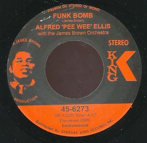 JAMES BROWN + ALFRED 'PEE WEE' ELLIS / YOU'VE CHANGED + FUNK BOMB (7")
