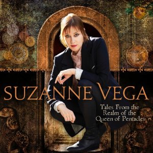 SUZANNE VEGA / スザンヌ・ヴェガ / TALES FROM THE REALM OF THE QUEEN OF PENTACLES / テイルズ・フロム・ザ・レルム・オブ・ザ・クイーン・オブ・ペンタクルズ