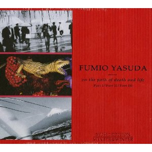 FUMIO YASUDA / 安田芙充央 / On the Path of Life & Death 