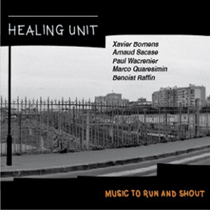 HEALING UNIT / Music to Run and Shout 