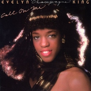 EVELYN CHAMPAGNE KING / イヴリン・キング (イヴリン・シャンペン・キング) / CALL ON ME (EXPANDED EDITION)