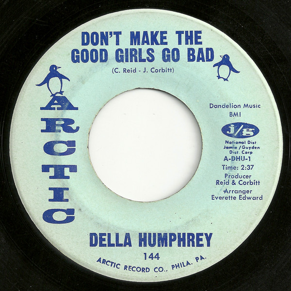 DELLA HUMPHREY / DON'T MAKE THE GOOD GIRLS GO BAD