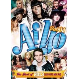 Aiyo / Aiyo Vol.1 The Best of 2013 CLUB HITS MIX DVD