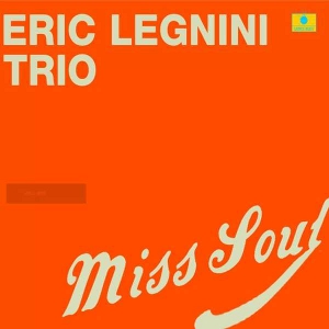 ERIC LEGNINI / エリック・レニーニ / Miss Soul