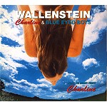 WALLENSTEIN / ヴァレンシュタイン / CHARLINE & BLUE EYED BOYS
