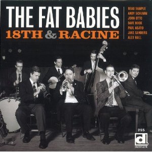 THE FAT BABIES / 18th & Racine