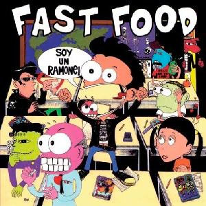 FAST FOOD / ファストフード / SOY UN RAMONE