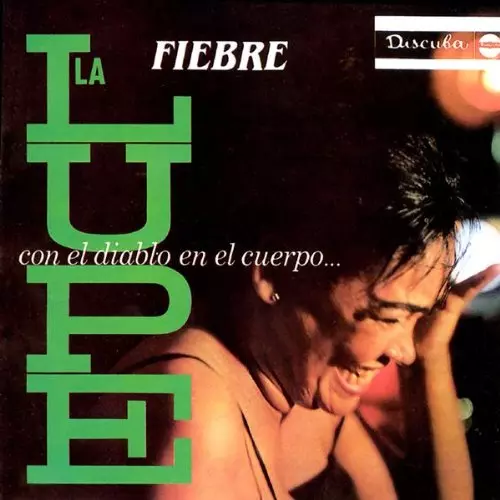 LA LUPE / ラ・ルーペ / CON EL DIABLO EN EL CUERPO