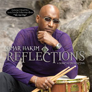 OMAR HAKIM / オマー・ハキム / Reflections